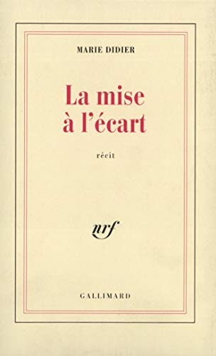 LA MISE A L'ECART, de Marie Didier | portada del libro