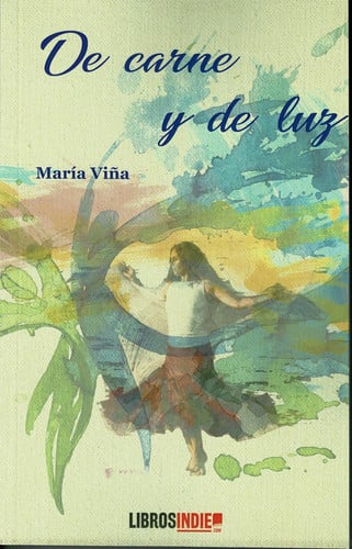 DE CARNE Y DE LUZ, de VIÑA PALMER | portada del libro