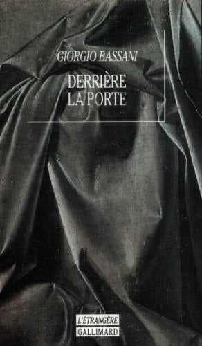DERRIERE LA PORTE, de Giorgio Bassani | portada del libro