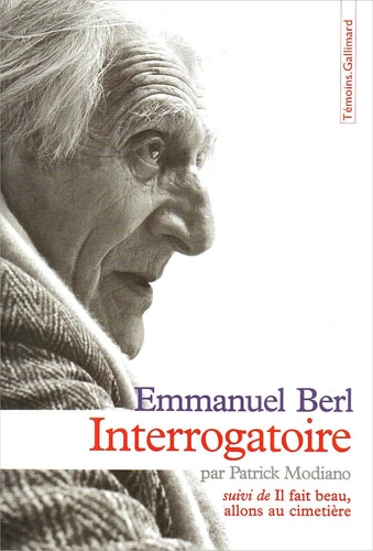 INTERROGATOIRE PAR PATRICK MODIANO / IL FAIT BEAU ALLONS AU, de Berl | portada del libro