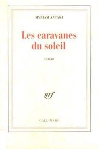 LES CARAVANES DU SOLEIL, de Myriam Antaki | portada del libro