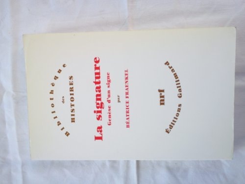 La signature, de Béatrice Fraenkel | portada del libro