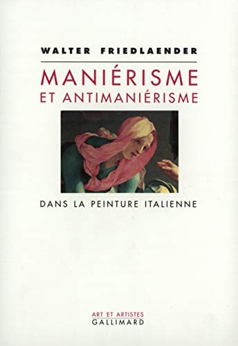 Manierisme e Antimanierisme Dans la Peinture Italienne., de Walter Friedlaender | portada del libro