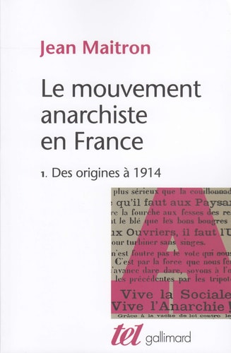 Le Mouvement Anarchiste en France.I.Des Origines a 1914., de Maitron | portada del libro