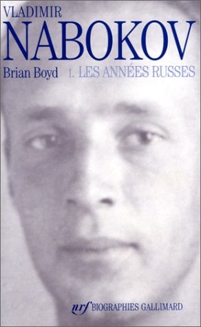VLADIMIR NABOKOV T1 LES ANNEES RUSSES 1899-1940, de Brian Boyd | portada del libro