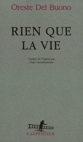 RIEN QUE LA VIE, de Oreste Del Buono | portada del libro
