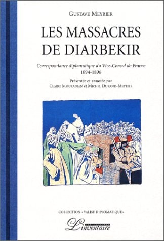 ASSACRES DE DIARBEKIR (LES) (ECR), de Meyrier | portada del libro