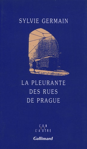 LA PLEURANTE DES RUES DE PRAGUE, de Germain | portada del libro