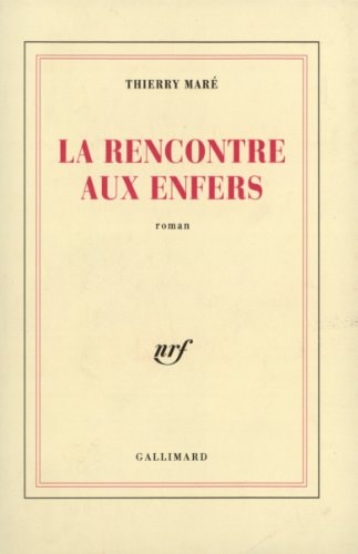 RENCONTRE AUX ENFERS, de Thierry Maré | portada del libro