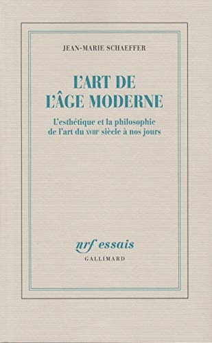 L'Art de L'Age Moderne. L'Esthetique Et la Philosophie De, de Schaeffer | portada del libro
