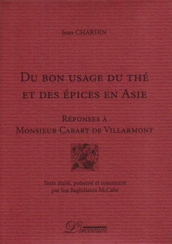 SAGE DU THE ET DES EPICES EN ASIE (ECR), de Sir John Chardin | portada del libro