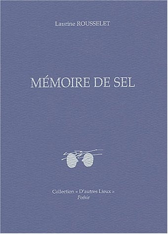 EMOIRE DE SEL (ECR), de Laurine Rousselet | portada del libro