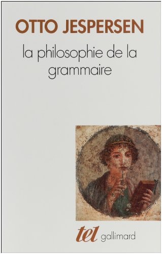 LA PHILOSOPHIE DE LA GRAMMAIRE, de Otto Jespersen | portada del libro