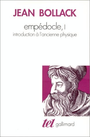 Empedocle . Iii. Introduction a L'Ancienne Physique, de Bollack | portada del libro