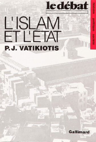 L'Islam Et L'Etat, de Panayiotis Jerasimof Vatikiotis | portada del libro