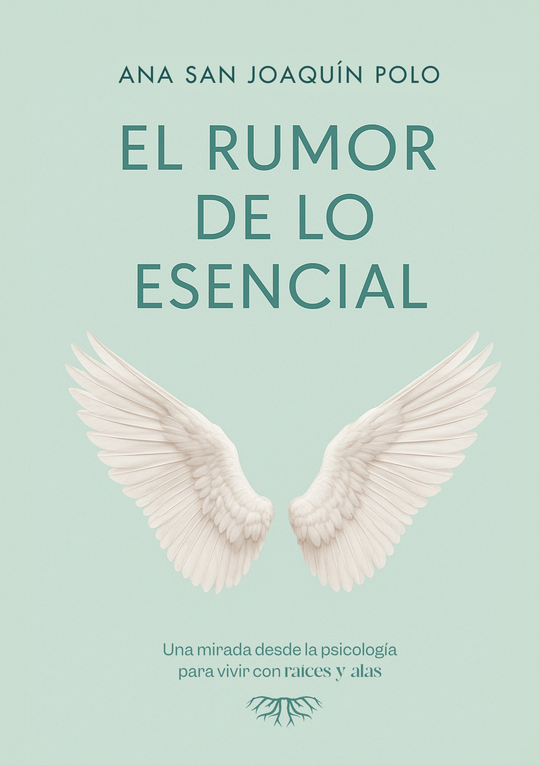 El rumor de lo esencial, de Ana San Joaquín Polo | portada del libro