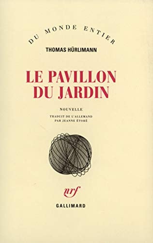 LE PAVILLON DU JARDIN, de Thomas Hürlimann | portada del libro