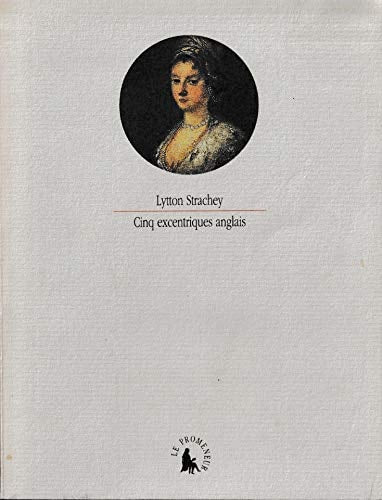CINQ EXCENTRIQUES ANGLAIS, de Lytton Strachey | portada del libro