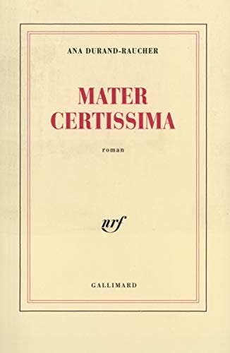 MATER CERTISSIMA, de Ana Durand-Raucher | portada del libro