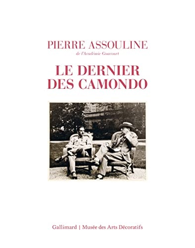 LE DERNIER DES CAMONDO EDITION ILLUSTREE, de Pierre Assouline | portada del libro