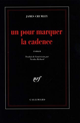 UN POUR MARQUER LA CADENCE, de James Crumley | portada del libro