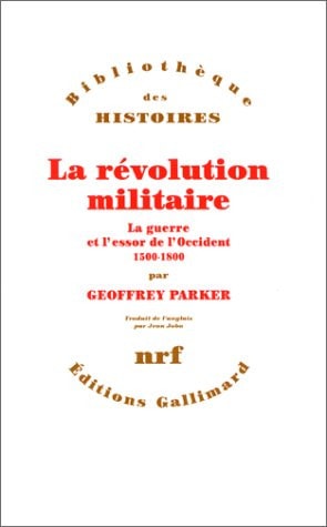 LA REVOLUTION MILITAIRE, de Geoffrey Parker | portada del libro