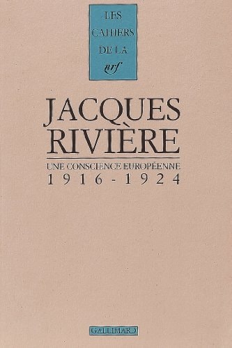 UNE CONSCIENCE EUROPEENNE, de Jacques Rivière | portada del libro