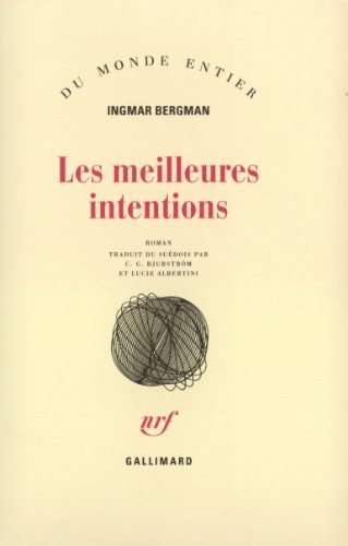 LES MEILLEURES INTENTIONS, de Ingmar Bergman | portada del libro