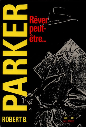 REVER PEUT-ETRE..., de Robert Brown Parker | portada del libro