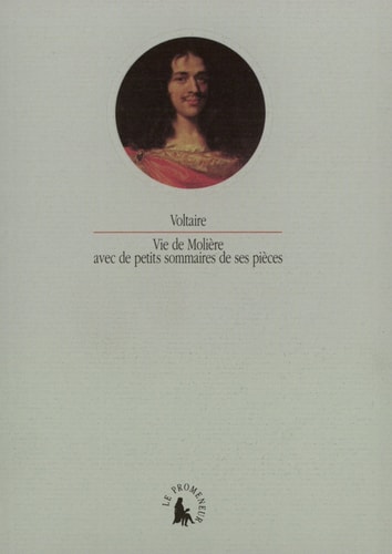 VIE DE MOLIERE AVEC DE PETITS SOMMAIRES DE SES PIECES, de Voltaire | portada del libro