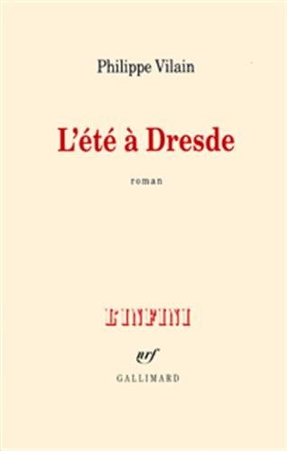 L'ETE A DRESDE, de Philippe Vilain | portada del libro