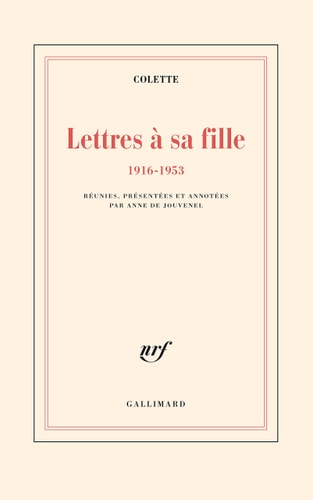 LETTRES A SA FILLE 1916 53, de Colette | portada del libro