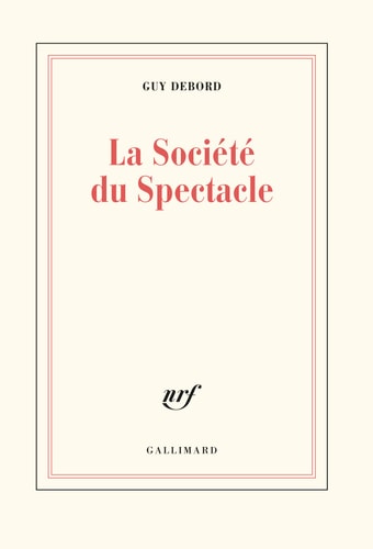 LA SOCIETE DU SPECTACLE, de Guy Debord | portada del libro