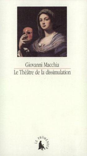 LE THEATRE DE LA DISSIMULATION, de Giovanni Macchia | portada del libro