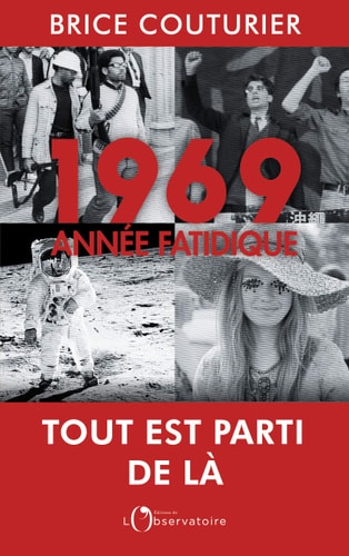 969, ANNEE FATIDIQUE, de Brice Couturier | portada del libro
