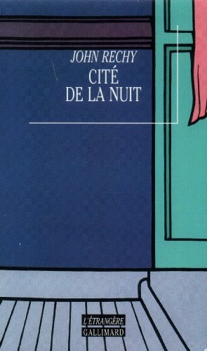 CITE DE LA NUIT, de John Rechy | portada del libro