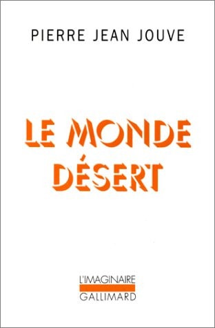 LE MONDE DESERT, de Jouve | portada del libro