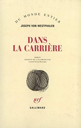 DANS LA CARRIERE, de Joseph von Westphalen | portada del libro