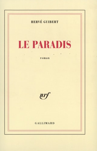 LE PARADIS, de Hervé Guibert | portada del libro