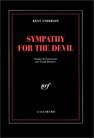 SYMPATHY FOR THE DEVIL, de Kent Anderson | portada del libro