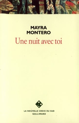 UNE NUIT AVEC TOI, de Mayra Montero | portada del libro