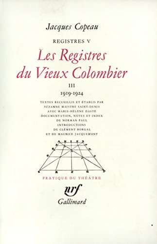 LES REGISTRES DU VIEUX COLOMBIER T3, de Jacques Copeau | portada del libro
