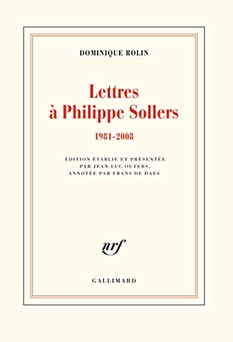 LETTRES A PHILIPPE SOLLERS 1981-2008, de Dominique Rolin | portada del libro