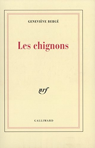 LES CHIGNONS, de Geneviève Bergé | portada del libro