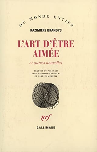 L'ART D'ETRE AIMEE ET AUTRES NOUVELLES, de Kazimierz Brandys | portada del libro