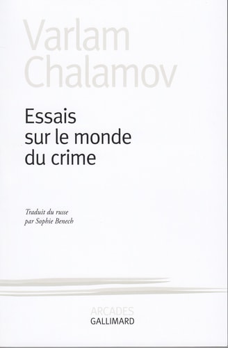 Essais sur le monde du crime, de Varlam T. Šalamov | portada del libro