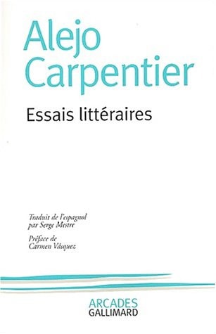 ESSAIS LITTERAIRES, de Alejo Carpentier | portada del libro
