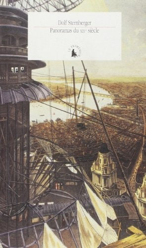 PANORAMAS DU XIXE SIECLE, de Dolf Sternberger | portada del libro