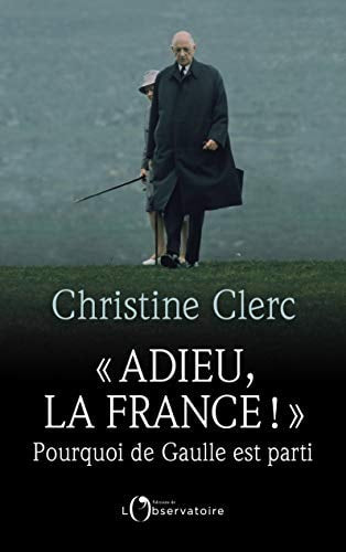DIEU LA FRANCE !, de Christine Clerc | portada del libro