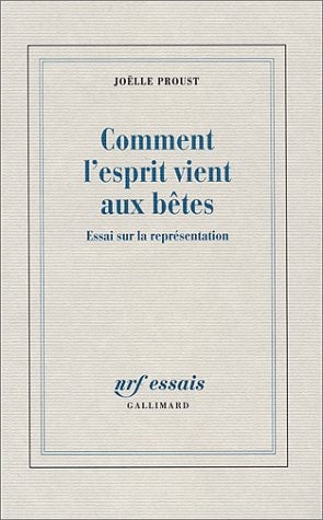 COMMENT L'ESPRIT VIENT AUX BETES, de Joëlle Proust | portada del libro